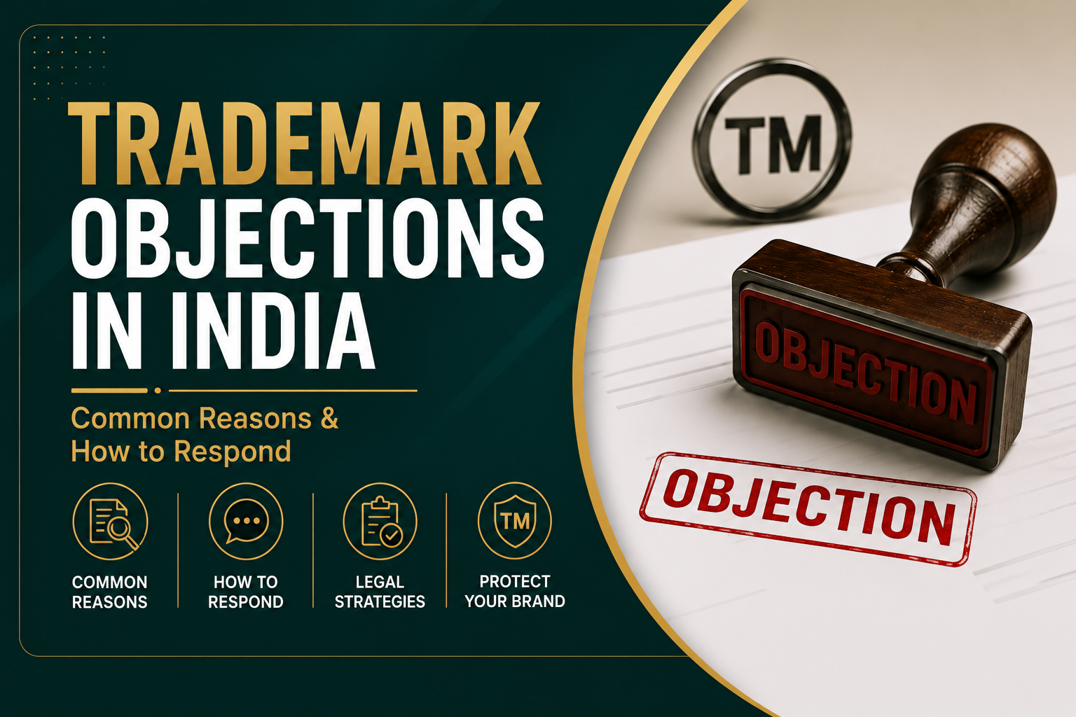 Trademark Objections in India: Common Reasons and How to Respond